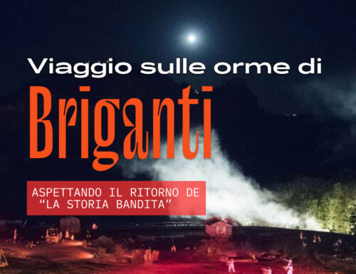 WayCover 15 maggio - L'epopea dei briganti - Aspettando il ritorno de "La Storia bandita"