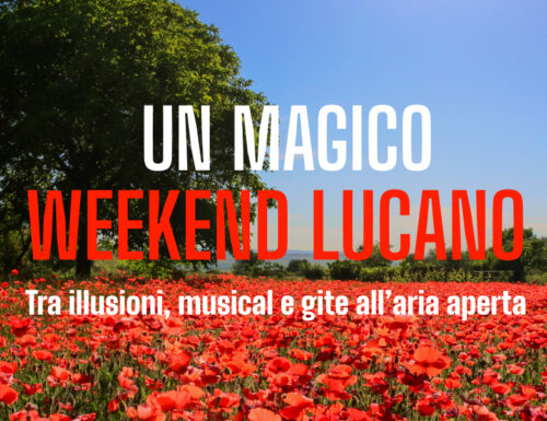 WayCover 5 maggio - Un magico Weekend lucano tra musical, illusioni e scampagnate