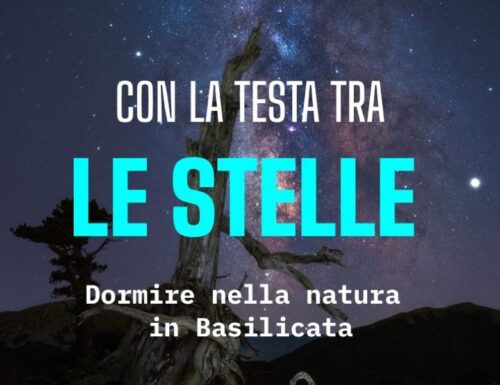 WayCover 12 luglio - Con la testa tra le stelle. Dormire nella natura in Basilicata