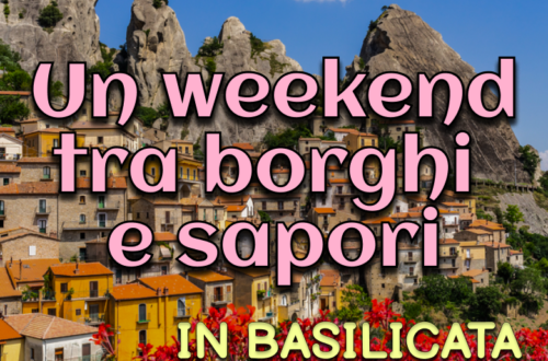 WayCover - Un weekend tra borghi e sapori in Basilicata