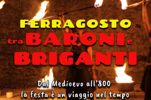 Ferragosto tra baroni e briganti