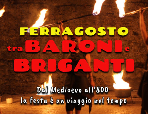 Ferragosto tra baroni e briganti