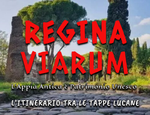 Dove ci porta l’Appia Antica? La Regina delle Strade è Patrimonio Unesco: le tappe in Basilicata